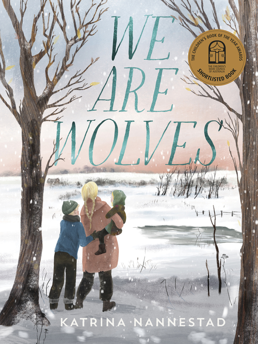 Title details for We Are Wolves by Katrina Nannestad - Available